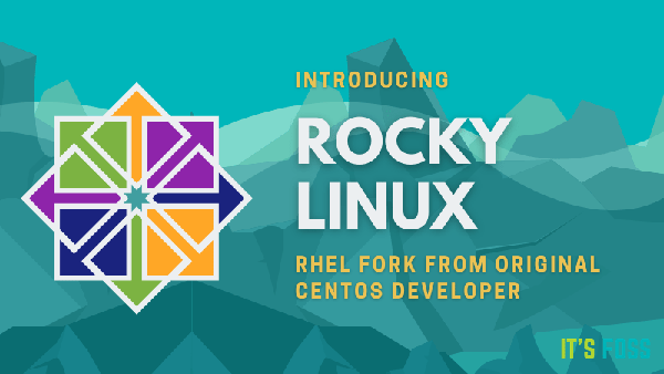 CentOS已死，Rocky Linux 重生